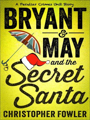 cover image of Bryant & May and the Secret Santa